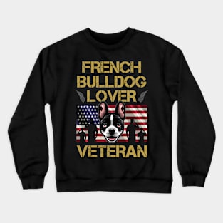 Veteran French Bulldog Lover Crewneck Sweatshirt